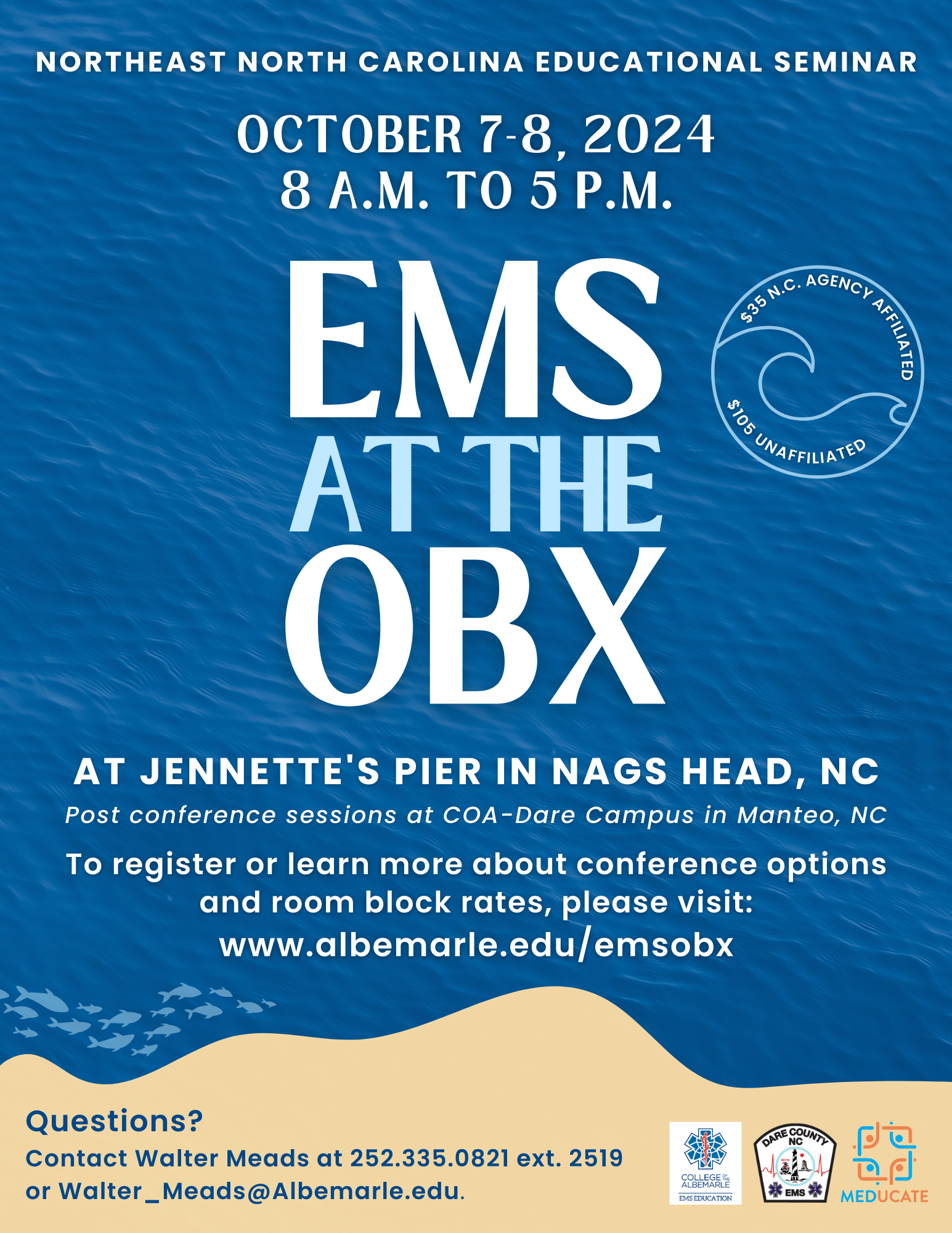 Flyer: “EMS at the OBX,” from 8 a.m. to 5 p.m. on Monday, October 7, 2024 and Tuesday, October 8, 2024 at Jennette’s Pier